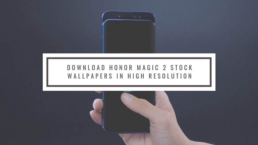 Download Honor Magic 2 Stock Wallpapers In High Resolution Download Honor Magic 2 Stock Wallpapers In High Resolution