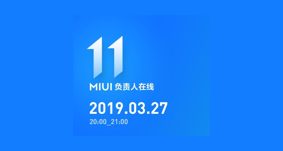 MIUI11 LAUNCH DATE MIUI11 LAUNCH DATE