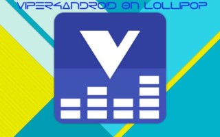 Viper4Android On Lollipop