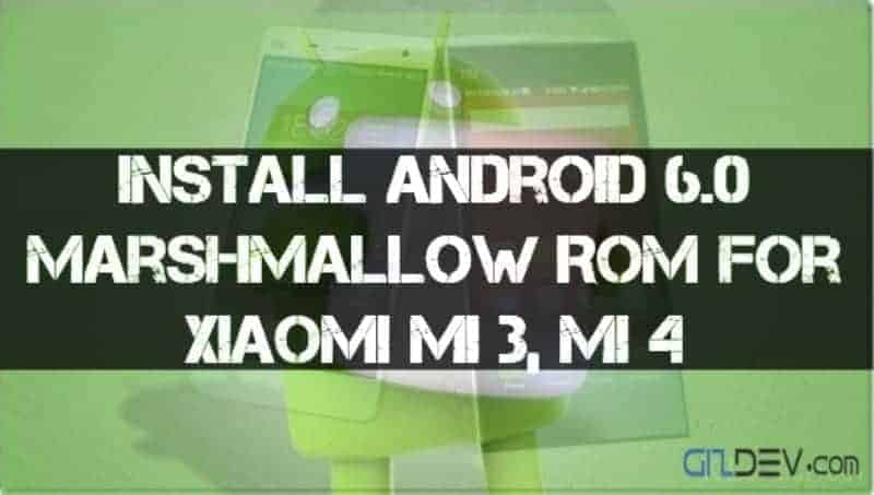 Android 6.0-Marshmallow-Mi 3-Mi 4