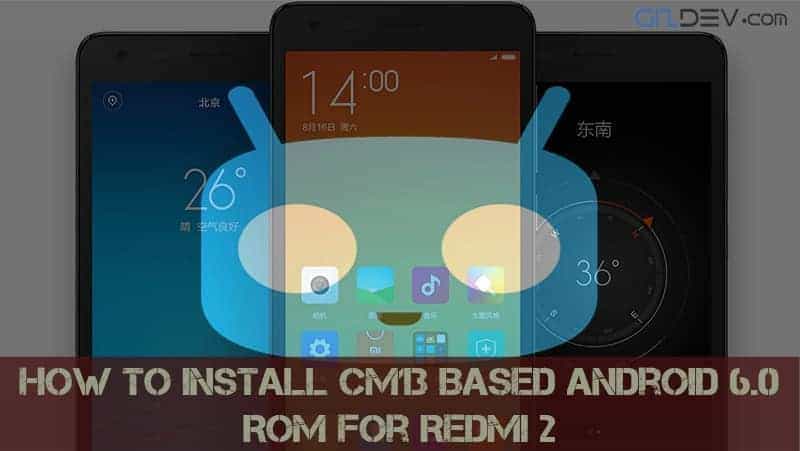 CyanogenMod 13 Lollipop ROM For Redmi 2