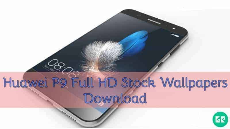 Huawei P9 Stock Wallpapers 