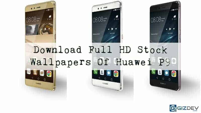 Huawei p9 stock rom