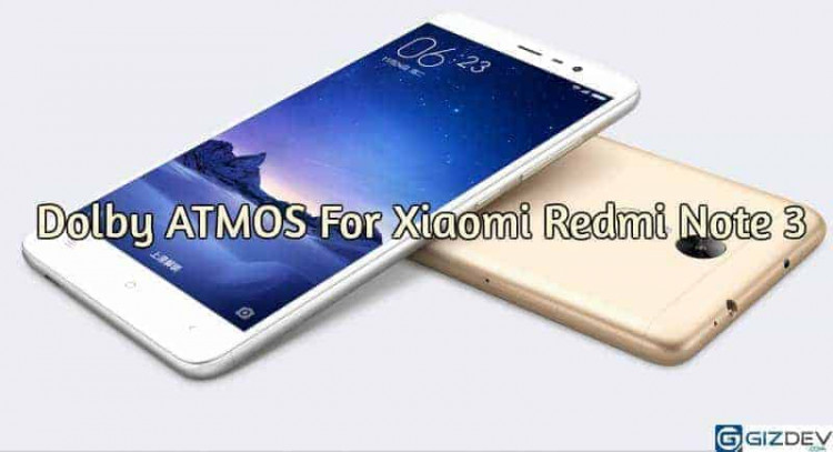 Dolby ATMOS On Redmi Note 3