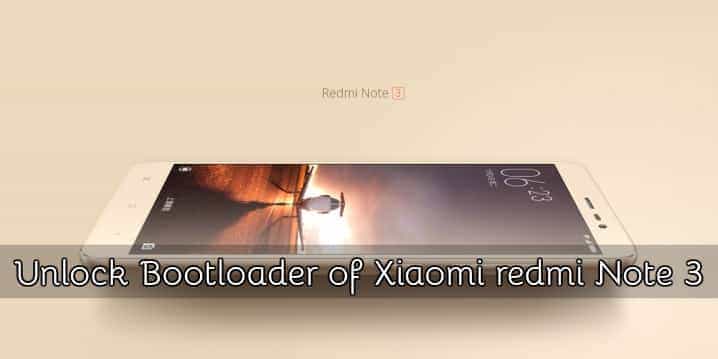 redmi note 3 unlock bootloader redmi note 3 unlock bootloader