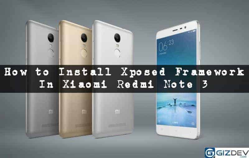 Xposed Framework on Redmi Note 3
