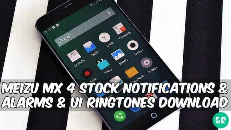 Meizu MX 4-Ringtones-gizdev