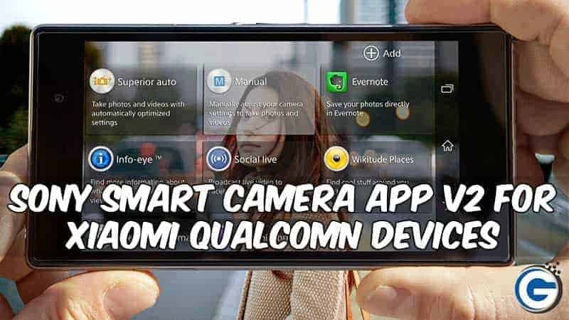 Sony Smart Camera App v2 For Xiaomi Qualcomn Devices Sony Smart Camera App - Sony Smart Camera App v2 For Xiaomi Qualcomn Devices