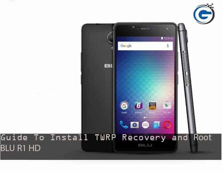 TWRP Recovery and Root BLU R1 HD TWRP Recovery and Root BLU R1 HD