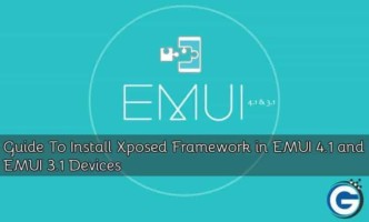 Guide To Install Xposed Framework in EMUI