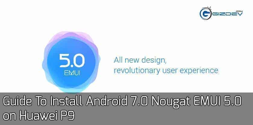 Android 7.0 Nougat EMUI 5.0 on Huawei P9