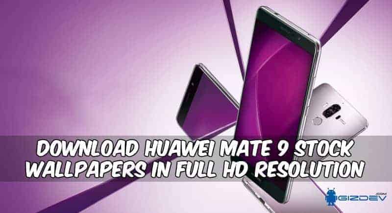 Huawei Mate 9 Stock Wallpapers