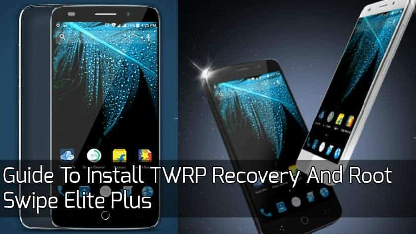 How To Root Swipe Elite Plus