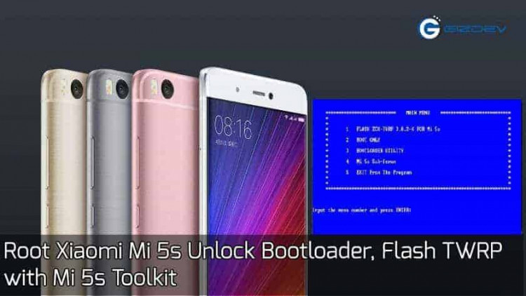 Root Xiaomi Mi 5s Unlock Bootloader