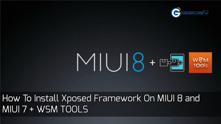 Xposed Framework On MIUI 8