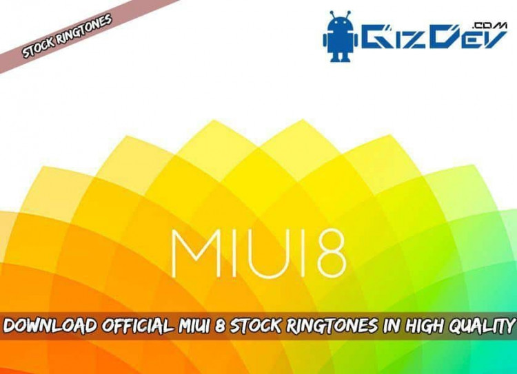 MIUI 8 Stock Ringtones