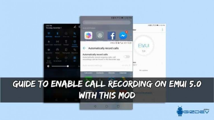 Guide To Enable Call Recording On EMUI 5.0