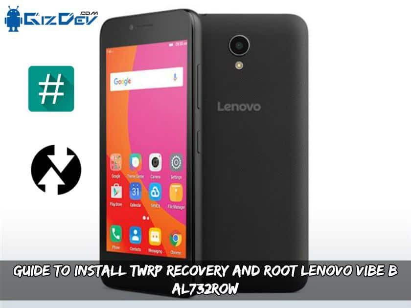 arena Heykel benzersiz  Guide To Install TWRP Recovery And Root Lenovo Vibe B (Al732ROW)