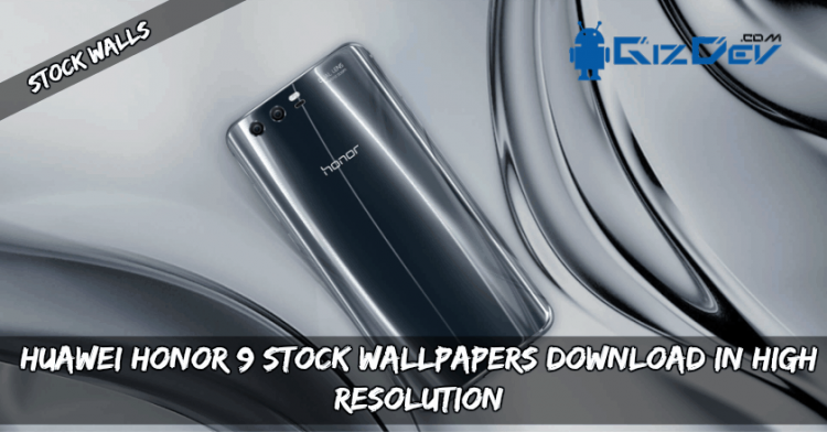 Huawei Honor 9 Wallpapers Download In High Resolution