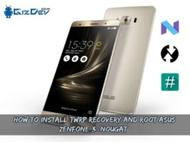 How To Install TWRP Recovery And Root Asus Zenfone 3 (Nougat)