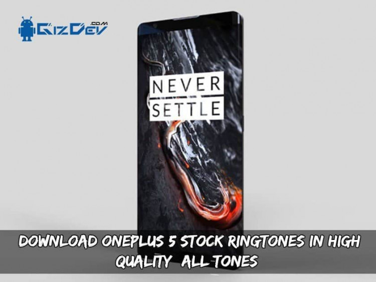 Download OnePlus 5 Stock Ringtones In High Quality (All Tones)