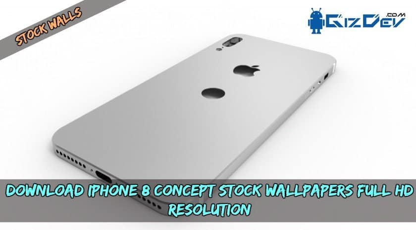 Download iPhone 8 Concept Stock Wallpapers Full HD Resolution