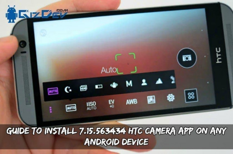 Guide To Install 7.15.563434 HTC Camera App On Any Android Device
