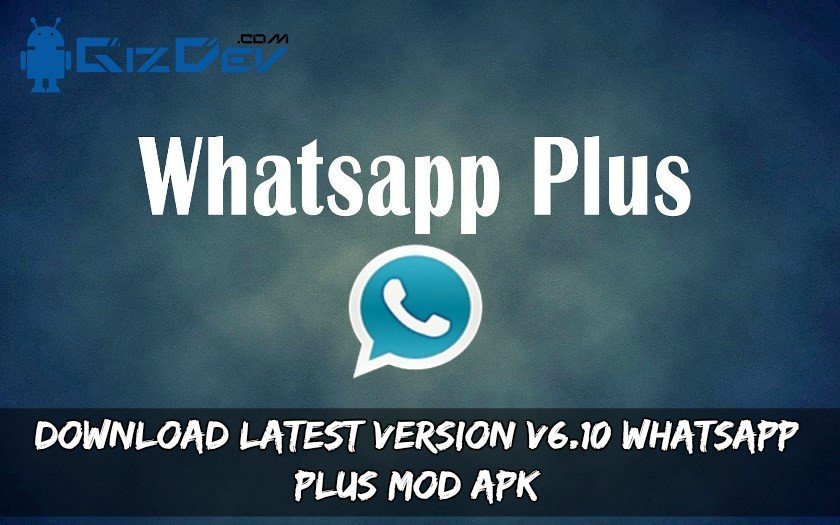 Download Latest Version V6 10 Whatsapp Plus Mod Apk