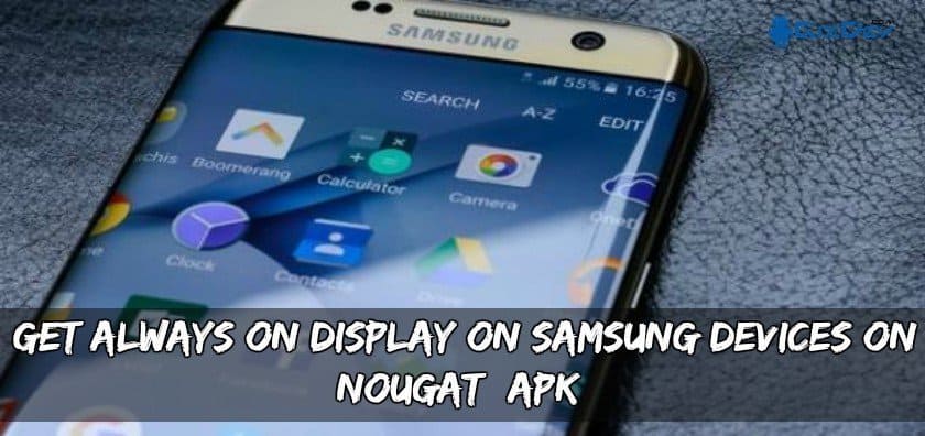 احصل دائمًا على العرض على أجهزة Samsung Nougat 165