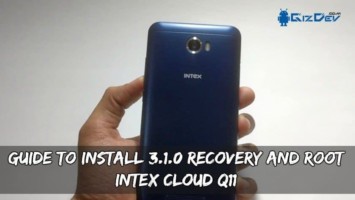 Guide To Install 3.1.0 Recovery And Root Intex Cloud Q11