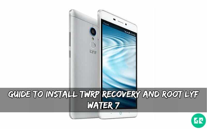 دليل لتثبيت TWRP Recovery and Root LYF Water 7 17