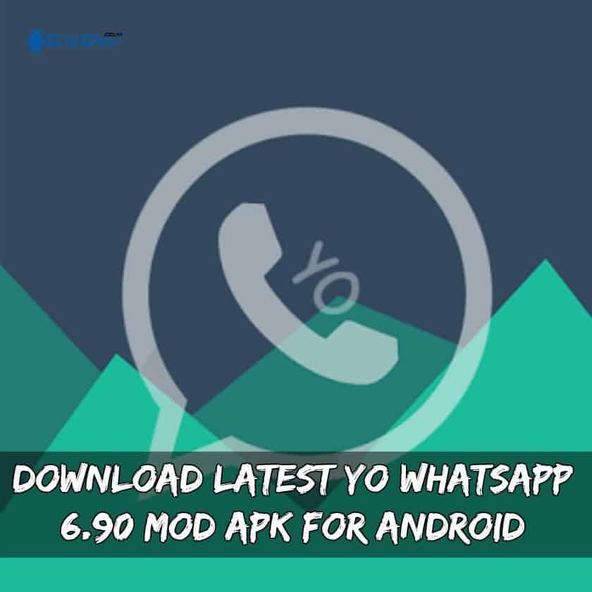 Download Latest Yo WhatsApp 6.90 MOD APK For Android