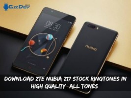 Download ZTE Nubia Z17 Stock Ringtones In High Quality (All Tones)