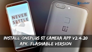 Install OnePlus 5T Camera App v2.4.20 (APK+Flashable Version)