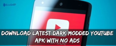Download Latest Dark Modded YouTube APK With NO ADS