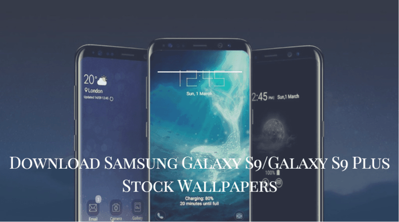 Samsung Galaxy S9/Galaxy S9 Plus