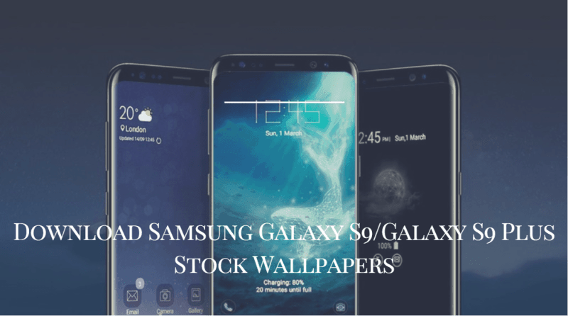 Download All Samsung Galaxy S9 Galaxy S9 Plus Stock Wallpapers