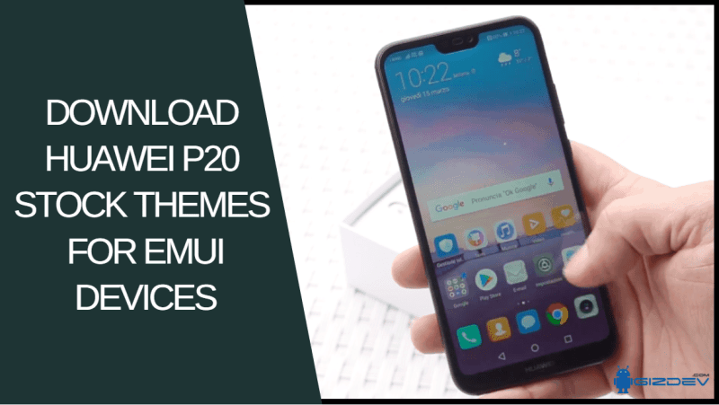 Download Huawei P20 Stock Themes For EMUI Devices Download Huawei P20 Stock Themes For EMUI Devices - Download Huawei P20 Stock Themes For EMUI Devices