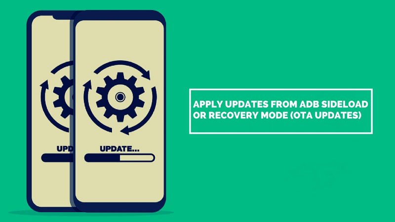 Apply update from ADB. Ota (Recovery). Apply update.