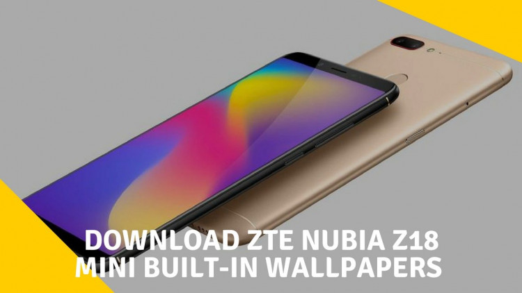 ZTE Nubia Z18 Mini Built-In Wallpapers