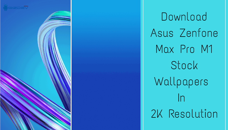 Download Asus  Zenfone  Max  Pro  M1  Stock Wallpapers  In 2K 