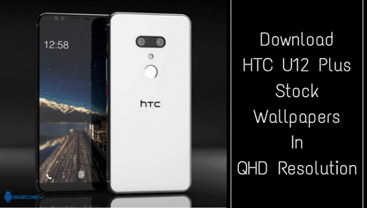 HTC U12 Plus Stock Wallpapers