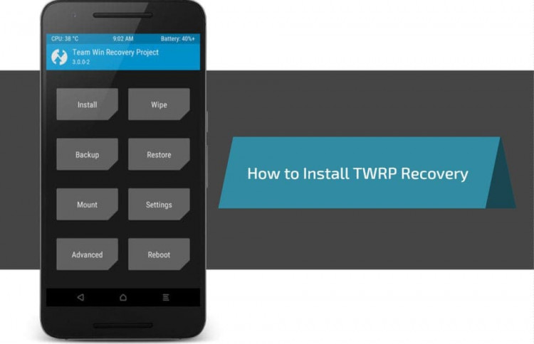 How to Install TWRP Recovery on Android Device