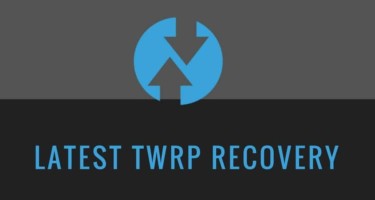 Latest TWRP Recovery