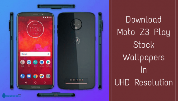 Moto Z3 Play Stock Wallpapers