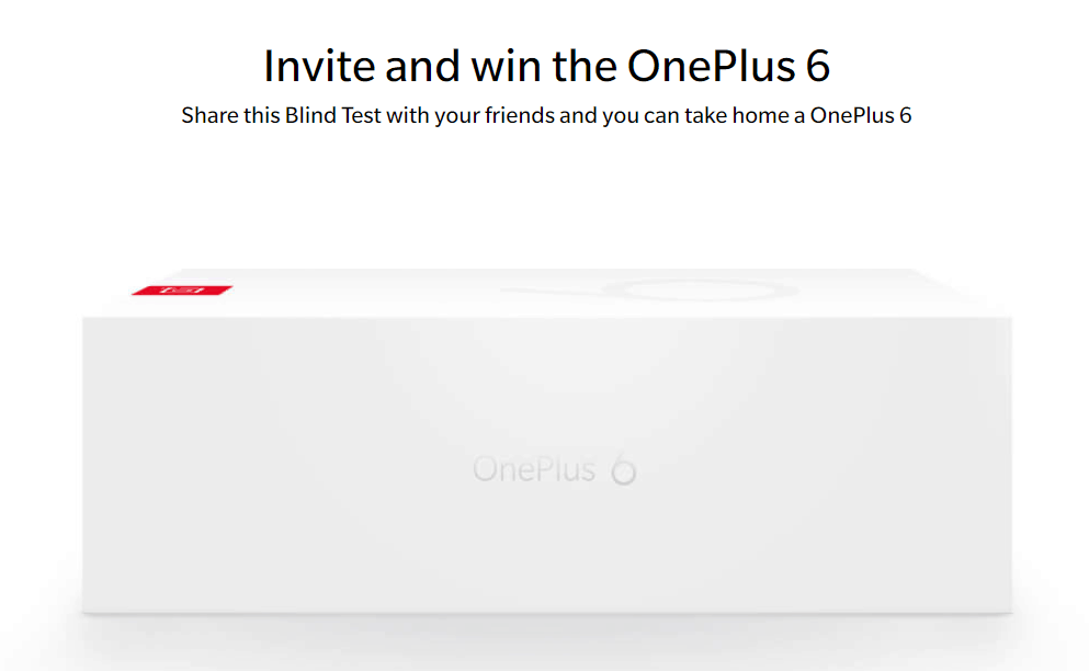 مسابقة OnePlus 6 للمكفوفين ، Win OnePlus 6 ، Goodies و Voucher