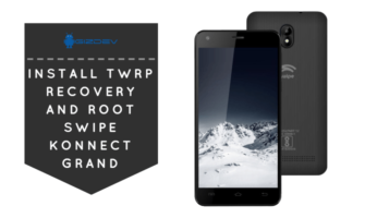 TWRP Recovery And Root Swipe Konnect Grand
