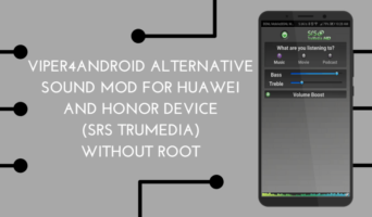 Viper4Android Alternative Sound Mod for HuaweiHonor