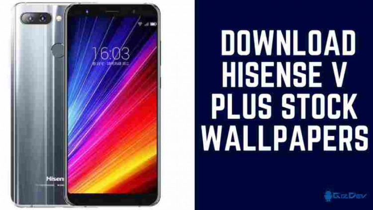 HiSense V Plus Stock Wallpapers