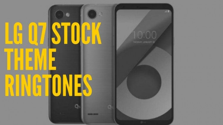 Download LG Q7 Stock Theme Ringtones In High Quality. Follow the post to know more about LG Q7 Specifications